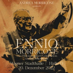 Ennio Morricone - The Official Concert Celebration © Wiener Stadthalle