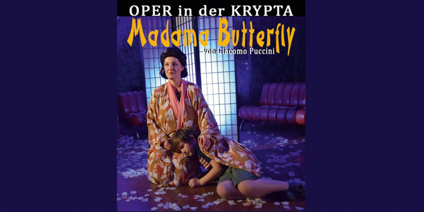 Madama Butterfly © In höchsten Tönen!
