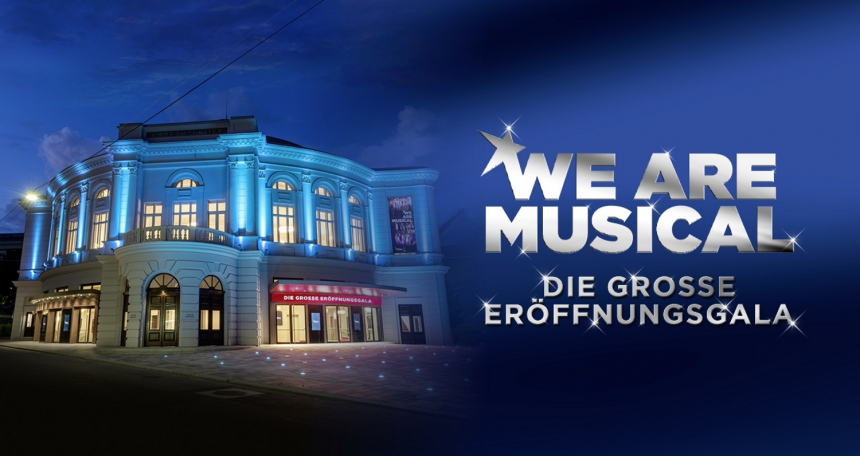 We are Musical - Eröffnungsgala © VBW