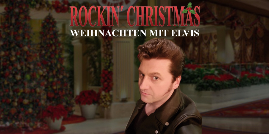 Rockin Christmas mit Elvis © Theater in der Innenstadt