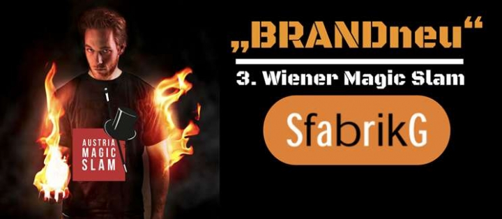 BRANDneu - Wiener Magic Slam © Sargfabrik