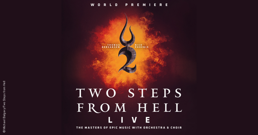 Two Steps from Hell © Show Factory Entertainment GmbH