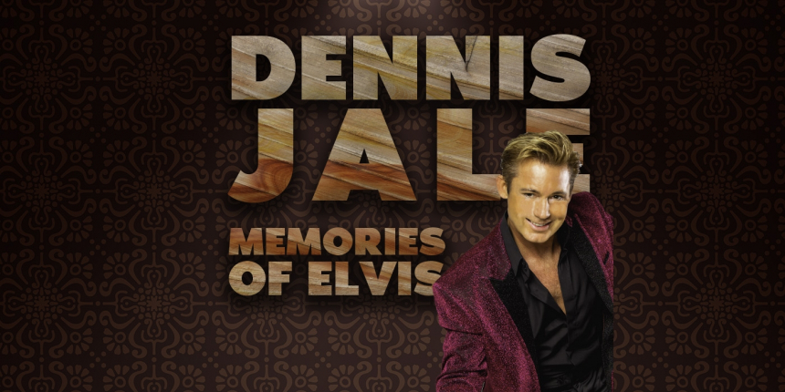 Dennis Jale - Memories of Elvis © Dennis Jale