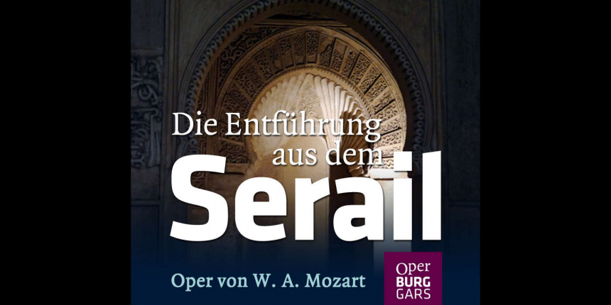 Die Entführung aus dem Serail © Oper Burg Gars