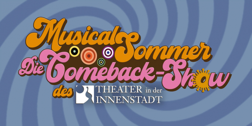 Musical Sommer © Theater in der innenstadt