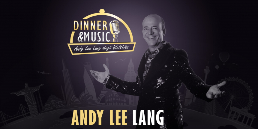 Dinner & Music mit Andy Lee Lang © Timeline GmbH