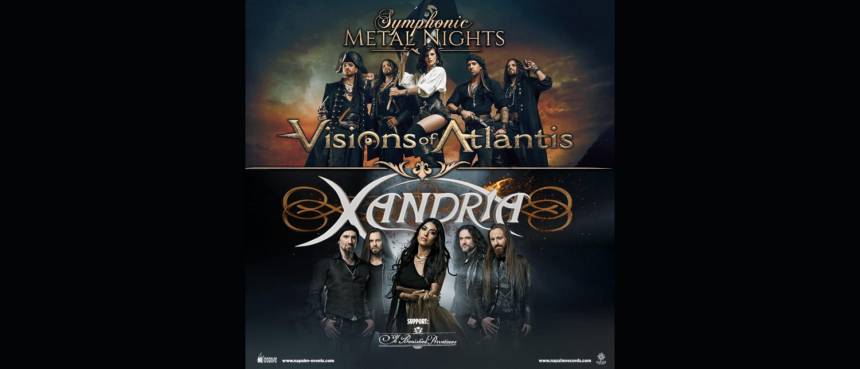 Visions of Atlantis & Xandria © Planet Music & Media Veranstaltungs GmbH
