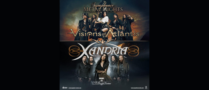 Visions of Atlantis & Xandria © Planet Music & Media Veranstaltungs GmbH