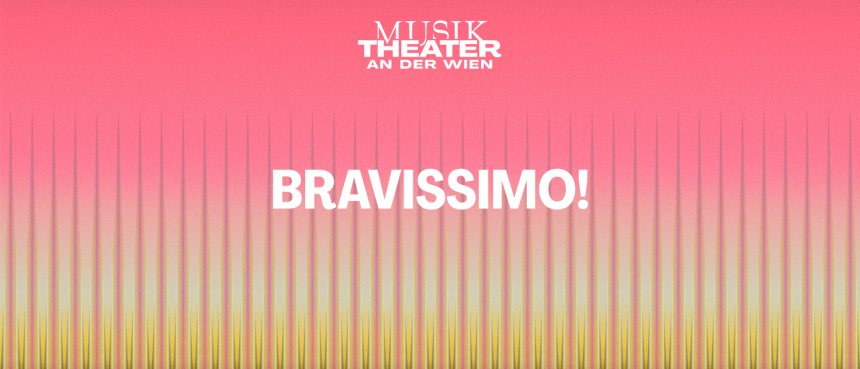 Bravissimo! 1500x644 © Vereinigte Bühnen Wien GmbH