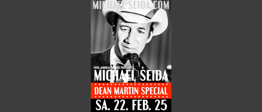 Michael Seida Dean Martin Special 2025 1500x644 © Punch Veranstaltungs GmbH