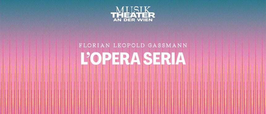 L'Opera Seria 1500x644 © Vereinigte Bühnen Wien GmbH